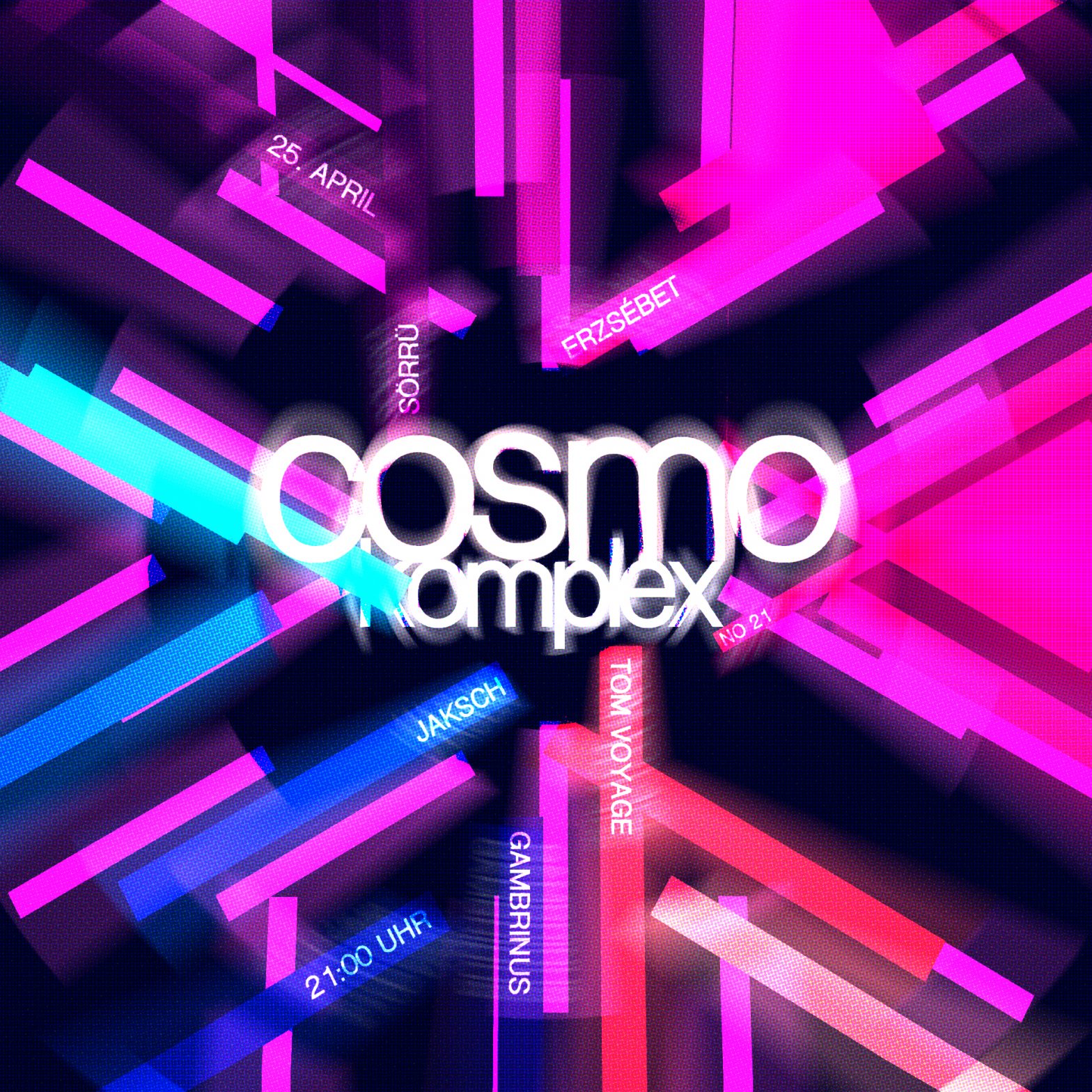 cosmo.komplex no21 – 25.04.25